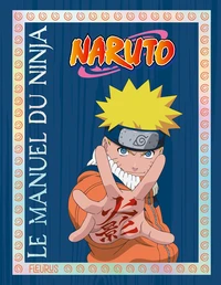 Le manuel du ninja Naruto