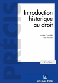 Introduction historique au droit. 6e éd.