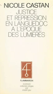 Justice et répression en Languedoc à l'époque des Lumières