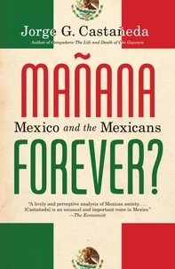 Manana Forever?