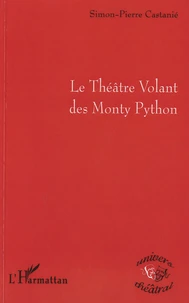 Le Théâtre Volant des Monty Python