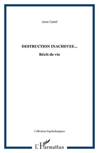 Destruction inachevée