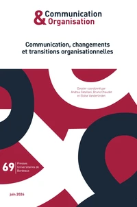 Communication, changements et transitions organisationnelles