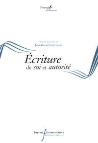 Ecriture de soi et autorité