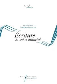 Ecriture de soi et autorité