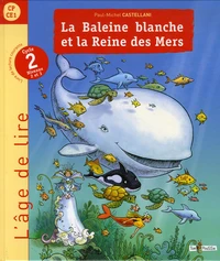 La Baleine blanche et la Reine des Mers