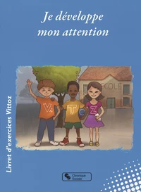 Je développe mon attention