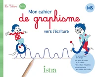 Mon cahier de graphisme vers l'écriture