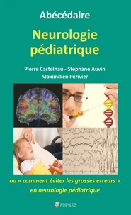 Abécédaire neurologie pédiatrique