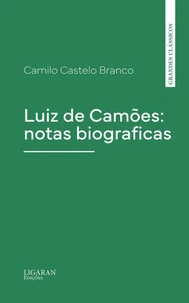 Luiz de Camões: notas biograficas