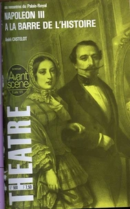Napoléon III à la barre de l'histoire