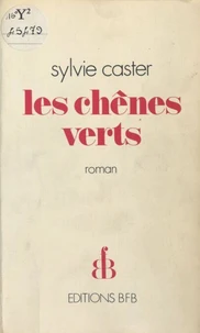 Les Chênes verts