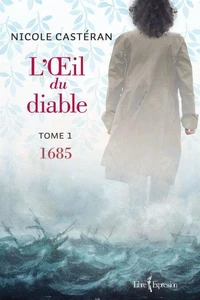L'Œil du diable, tome 1