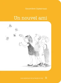Un nouvel ami