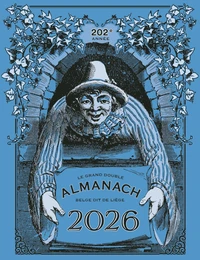 Le grand double almanach belge dit de Liège