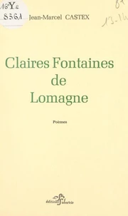 Claires fontaines de Lomagne