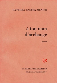 A Ton Nom D'Archange
