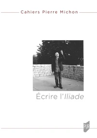 « Écrire l'Iliade »