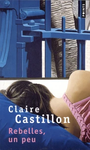 Rebelles, un peu