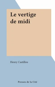 Le vertige de midi