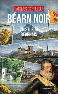 Bearn noir (coll. geste noir) l'histueur bearnais