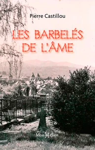 Les barbelés de l'âme