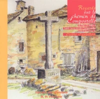 Regards sur le chemin de Compostelle