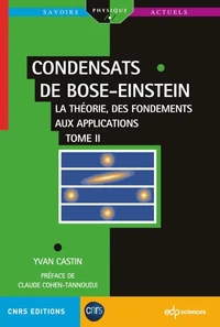 Condensats de Bose-Einstein  - Tome 2