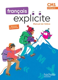 Français Explicite CM1 - Livre de l'élève - Ed. 2026
