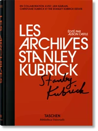 Les archives Stanley Kubrick