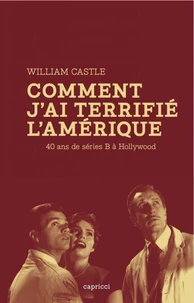 Comment j'ai terrifié l'Amérique
