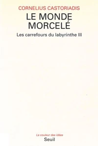 Le monde morcelé