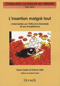 L'insertion malgré tout