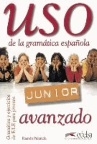 Uso de la grammatica espanola Junior. Avanzado. Übungsbuch