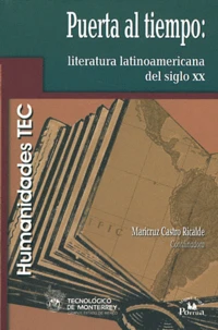 Puerta al tiempo : literatura latinoamericana del siglo XX