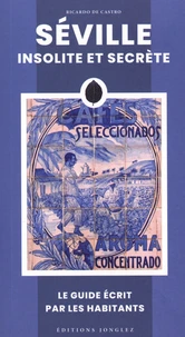 Séville insolite et secrète