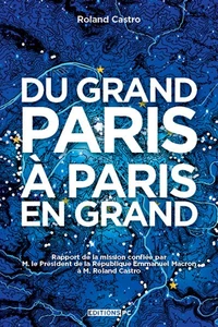 Du Grand Paris à Paris en grand