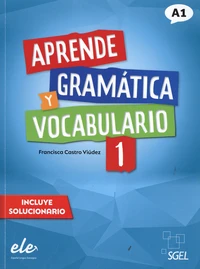 Aprende Gramatica y vocabulario 1 A1