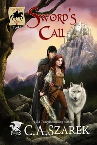 Sword's Call (King's Riders Book One)