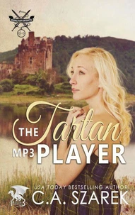 The Tartan MP3 Player (Highland Secrets Trilogy Book One)