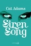 Cat Adams - Blood Song - Tome 2, Siren Song.