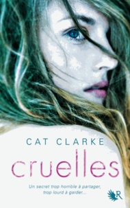 Cat Clarke - Cruelles.