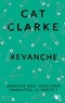 Cat Clarke - Revanche.