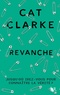 Cat Clarke - Revanche.