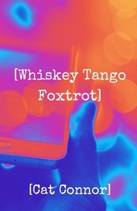  Cat Connor - [Whiskey Tango Foxtrot] - Veronica Tracey Spy/PI Series, #4.
