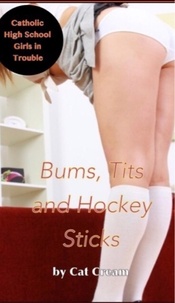  Cat Cream - Bums, Tits and Hockey Sticks - Catholic High school girls in trouble, #2.