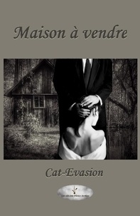 Cat Evasion - Maison à vendre.