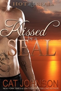  Cat Johnson - Kissed by a SEAL - Hot SEALs, #4.