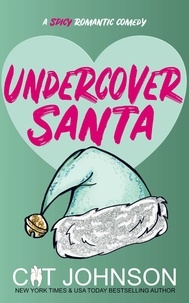  Cat Johnson - Undercover Santa - Smalltown Secrets, #5.