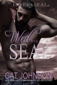  Cat Johnson - Wed to a SEAL - Hot SEALs, #8.